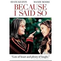 Because I Said So (Full Screen Edition) Because I Said So (Full Screen Edition) DVD