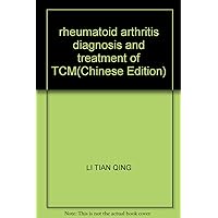 rheumatoid arthritis diagnosis and treatment of TCM