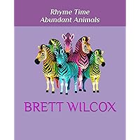 Rhyme Time Abundant Animals Rhyme Time Abundant Animals Kindle Paperback