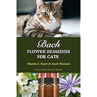 Bach Flower Remedies for Cats Bach Flower Remedies for Cats Paperback