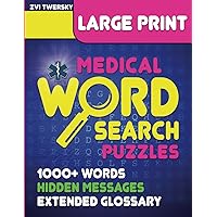 Medical Word Search Puzzles: Large Print; Hidden Messages; 1000+ Words; Perfect Gift for Med Student, EMT, Paramedic, Doctor & Nurse; For Adults, Seniors & Teens; Reduce Stress, Exercise Your Brain Medical Word Search Puzzles: Large Print; Hidden Messages; 1000+ Words; Perfect Gift for Med Student, EMT, Paramedic, Doctor & Nurse; For Adults, Seniors & Teens; Reduce Stress, Exercise Your Brain Paperback