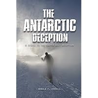 The Antarctic Deception: A Sequel of The Kuiper Belt Deception (Middle English Edition) The Antarctic Deception: A Sequel of The Kuiper Belt Deception (Middle English Edition) Paperback