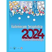 Albúm Vademecum Terapeútico 2024: Volumen Odontológico (Spanish Edition)