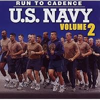Run to Cadence with the U.S. Navy Vol. 2 Run to Cadence with the U.S. Navy Vol. 2 Audio CD