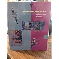 The Dynamics of Work The Dynamics of Work Hardcover
