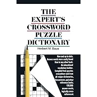 The Expert's Crossword Puzzle Dictionary (Dolphin Book, C106) The Expert's Crossword Puzzle Dictionary (Dolphin Book, C106) Paperback