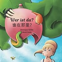 Wer ist da? - 谁在那里? (German Edition) Wer ist da? - 谁在那里? (German Edition) Paperback