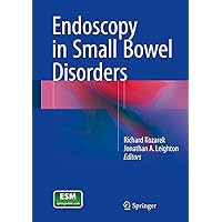 Endoscopy in Small Bowel Disorders Endoscopy in Small Bowel Disorders Kindle Hardcover Paperback