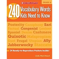 240 Vocabulary Words Kids Need to Know: Grade 6: 24 Ready-To-Reproduce Packets Inside! 240 Vocabulary Words Kids Need to Know: Grade 6: 24 Ready-To-Reproduce Packets Inside! Paperback