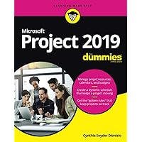 Microsoft Project 2019 For Dummies (Project for Dummies) Microsoft Project 2019 For Dummies (Project for Dummies) Paperback Kindle