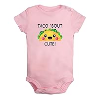 Taco' Bout Cute Funny Rompers Newborn Baby Bodysuits Infant Jumpsuits Novelty Outfits Clothes