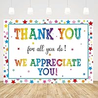 Thank You for All You Do Backdrop Thanks to The Teacher Doctor Nurse Staff Employee We Truly Appreciate You Background Class of 2024 Happy Retirement Party Decorations Banner (7X5FT(82x59inch))