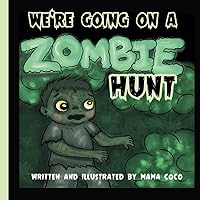 We’re Going on a Zombie Hunt We’re Going on a Zombie Hunt Paperback