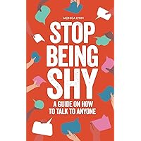 Stop Being Shy: A Guide On How To Talk To Anyone
