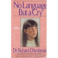 No Language But a Cry No Language But a Cry Mass Market Paperback Hardcover Paperback