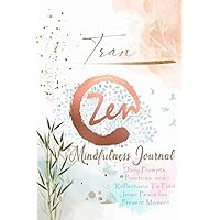 Tran Mindfulness Journal: Personalized Name Pocket Size Daily Workbook Gifts for Teens, Girls and Women. Simple Practices for Everyday Life that Help ... Gratitude Journal for Anxiety, Stress Relief