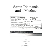 Seven Diamonds and a Monkey Seven Diamonds and a Monkey Paperback Kindle
