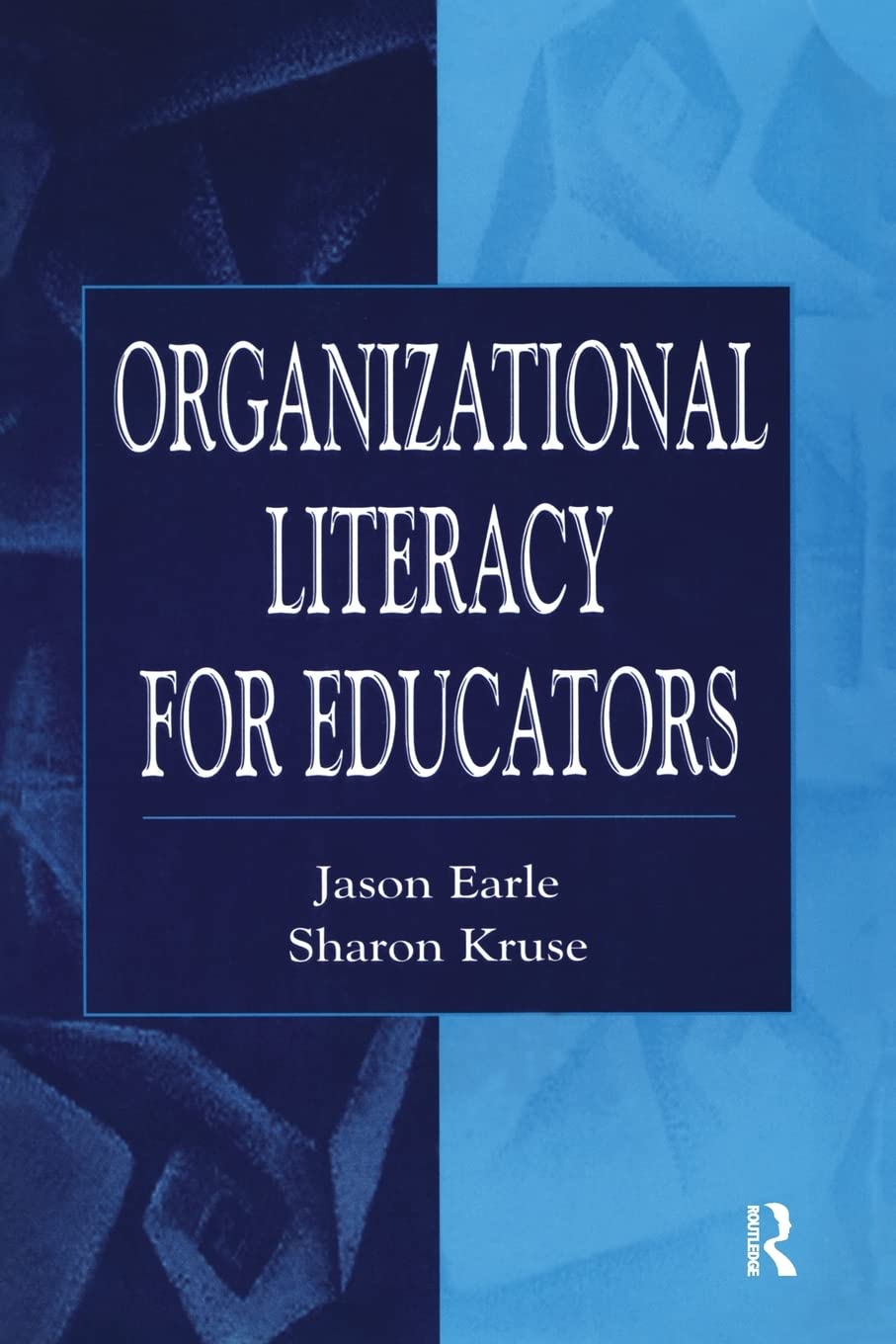 Organizational Literacy for Educators (Topics in Educational Leadership (Paperback))
