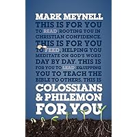 Colossians & Philemon For You (God's Word For You) Colossians & Philemon For You (God's Word For You) Paperback Kindle Hardcover