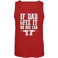 Fathers Day If Dad Cant Fix It No One Can Adult Tank Top