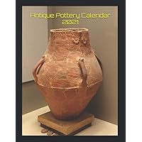 Antique Pottery Calendar 2021 Antique Pottery Calendar 2021 Paperback