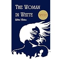 The Woman in White The Woman in White Kindle Audible Audiobook Mass Market Paperback Hardcover Paperback Audio CD