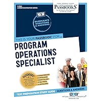 Program Operations Specialist (C-3584): Passbooks Study Guide (Career Examination Series)