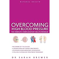 Overoming High Blood Pressure: 153 (PAPERBACK) Overoming High Blood Pressure: 153 (PAPERBACK) Paperback Kindle