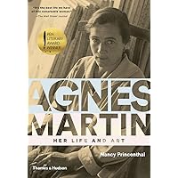 Agnes Martin: Her Life and Art Agnes Martin: Her Life and Art Paperback Kindle Hardcover