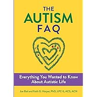 The Autism FAQ: Everything You Wanted to Know about Diagnosis & Autistic Life (5-Minute Therapy)