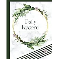 Daily Record for Alzheimer's / Dementia: Track Symptoms and Severity, Mood, Daily Challenges, Medications, Meals, Activities