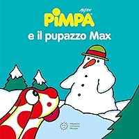 La Pimpa Books: Pimpa E Il Pupazzo Max (Italian Edition) La Pimpa Books: Pimpa E Il Pupazzo Max (Italian Edition) Hardcover Kindle Audible Audiobook
