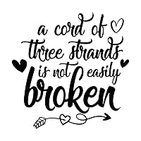 A Cord of Three Strands is Not Easily Broken Wall Sticker Murals Quotes Wall Decal Vinyl Wall Art Murals Quotes for Nursery Car Home Decorations