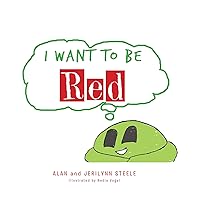 I Want To Be Red I Want To Be Red Kindle Hardcover