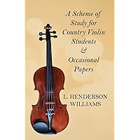 A Scheme of Study for Country Violin Students and Occasional Papers
