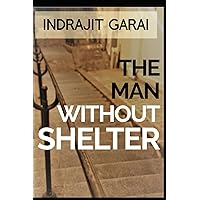 The Man without Shelter