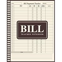 Bill Tracker Notebook: Monthly Bill Payment Tracker Book To Track your Personal Expenses | Budget Finance Planner & Payments Checklist Organizer