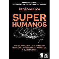 Superhumanos (Spanish Edition)