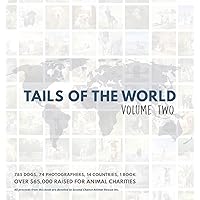 Tails of the World: Volume Two (Hardcover Edition)