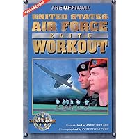 The Official U.S. Air Force Elite Workout The Official U.S. Air Force Elite Workout Paperback