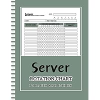 Server Rotation Chart: An Essential Logbook for Managing Sections and Ensuring Exceptional Service/8.5/11 Inches/120 Pages.