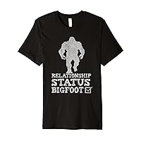 Relationship Status Bigfoot Valentine's Day Sasquatch Men Premium T-Shirt