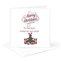 Merry Christmas to the best sister in law ever - Greeting Card, 6 x 6 inches, single (gc_224140_5)