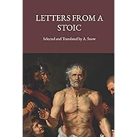 Letters from a Stoic: New Translation, 2022 Edition Letters from a Stoic: New Translation, 2022 Edition Hardcover Paperback
