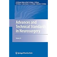 Advances and Technical Standards in Neurosurgery: Volume 34 (Advances and Technical Standards in Neurosurgery, 34) Advances and Technical Standards in Neurosurgery: Volume 34 (Advances and Technical Standards in Neurosurgery, 34) Hardcover Paperback