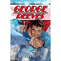 Tribute: George Reeves: George Reeves - The Superman Tribute: George Reeves: George Reeves - The Superman Kindle Hardcover Paperback