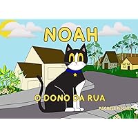 NOAH: O DONO DA RUA (Portuguese Edition) NOAH: O DONO DA RUA (Portuguese Edition) Paperback Kindle