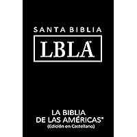 LA BIBLIA DE LAS AMERICAS (LBLA) (Spanish Edition) LA BIBLIA DE LAS AMERICAS (LBLA) (Spanish Edition) Kindle