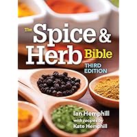 The Spice and Herb Bible The Spice and Herb Bible Paperback