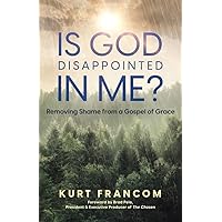 Is God Disappointed In Me? Is God Disappointed In Me? Paperback Audible Audiobook Kindle